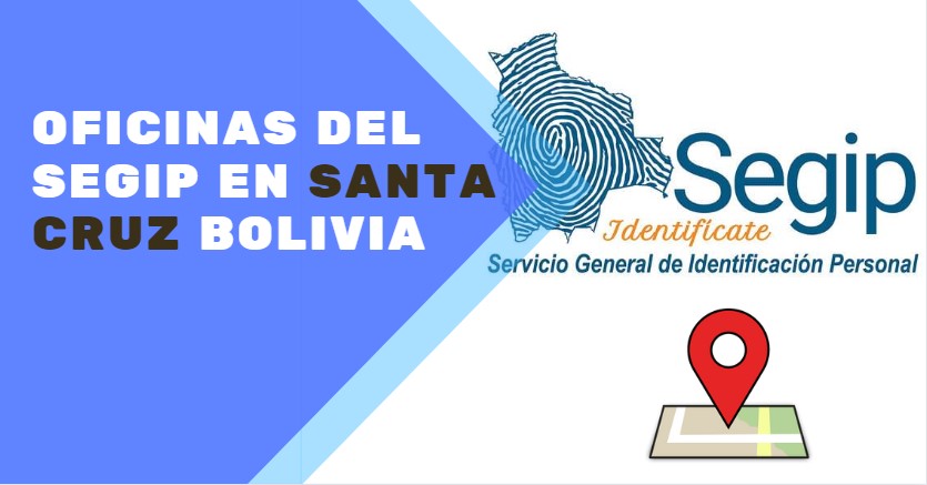 OFICINAS del SEGIP en SANTA CRUZ Bolivia