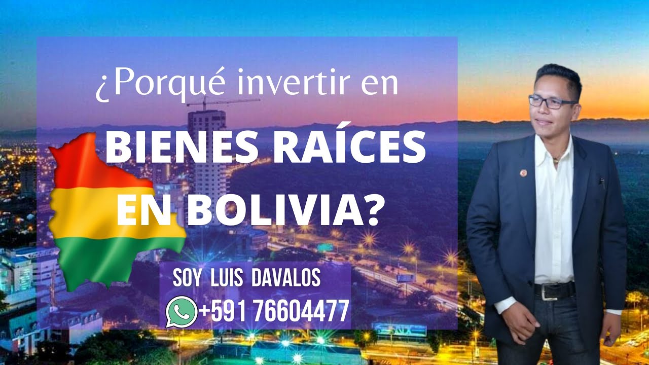 CÓMO INVERTIR EN BIENES RAÍCES EN BOLIVIA