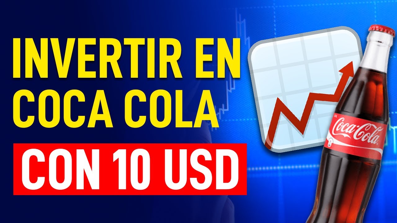 CÓMO INVERTIR EN COCA COLA DESDE BOLIVIA